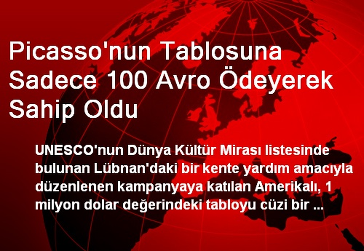 Picasso\'nun Tablosuna Sadece 100 Avro Ödeyerek Sahip Oldu
