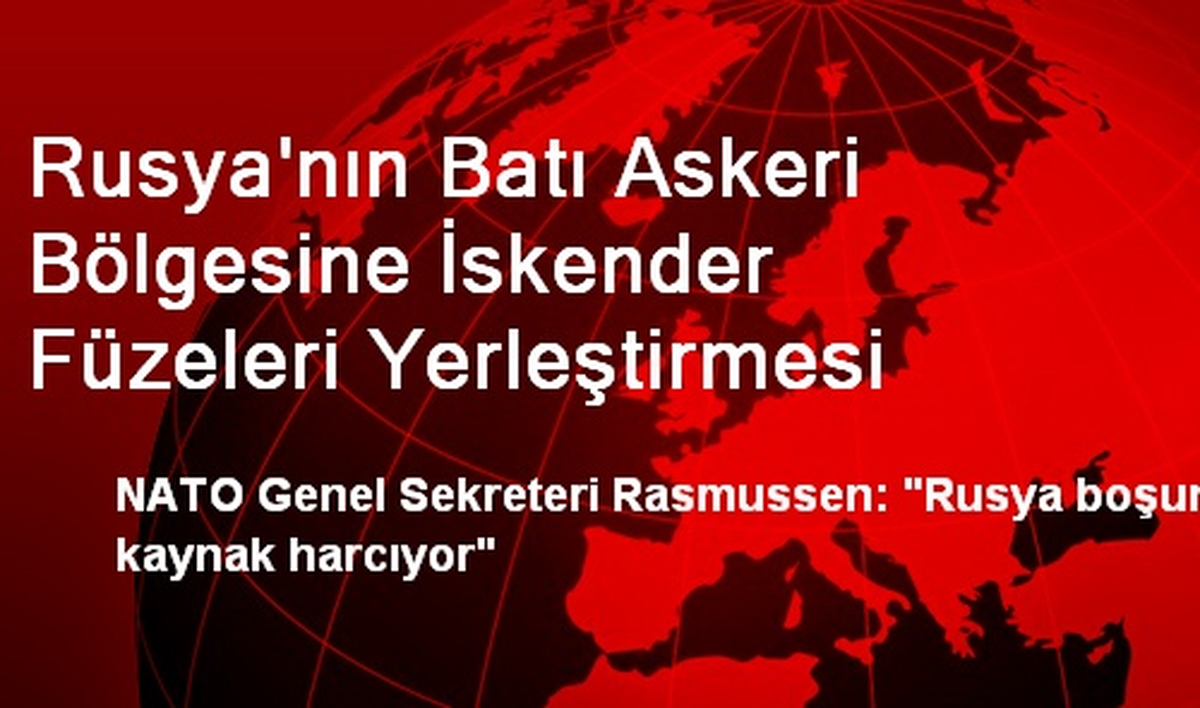 Rusya\'nın Batı Askeri Bölgesine İskender Füzeleri Yerleştirmesi