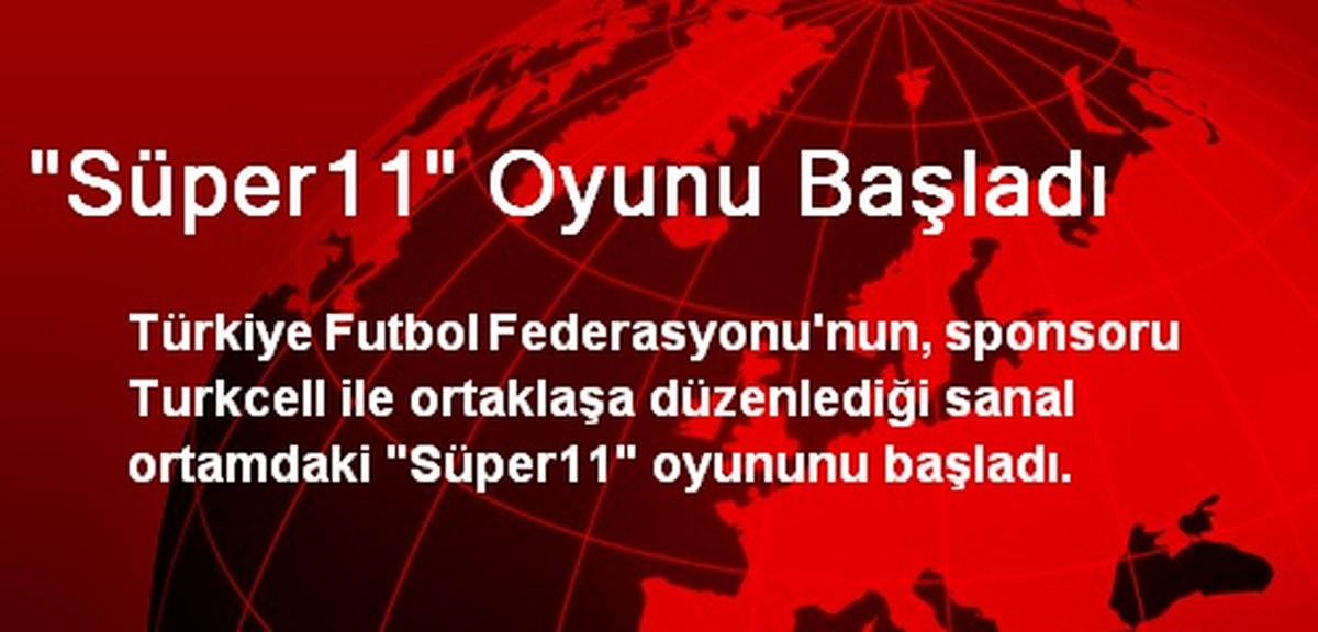 "Süper11" Oyunu Başladı