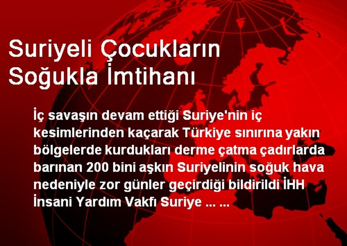Suriyeli Çocukların Soğukla İmtihanı