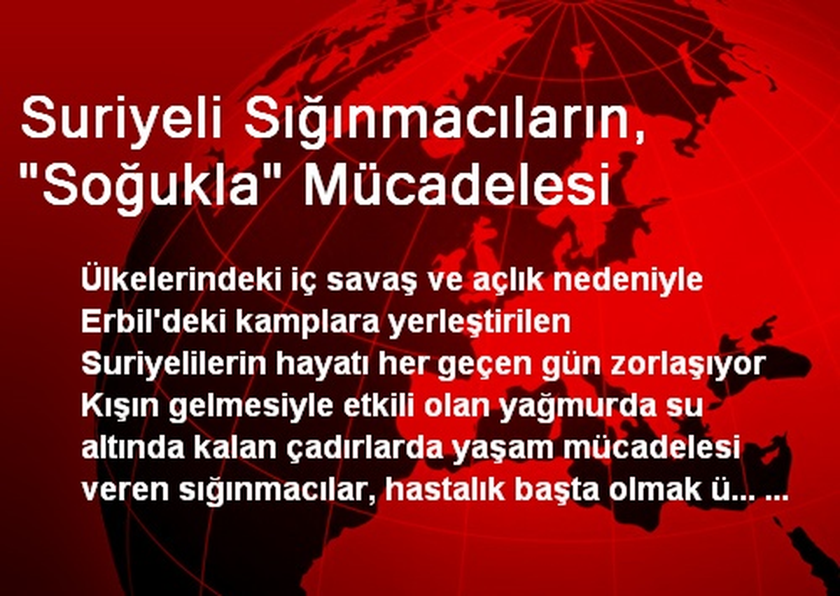 Suriyeli Sığınmacıların, "Soğukla" Mücadelesi