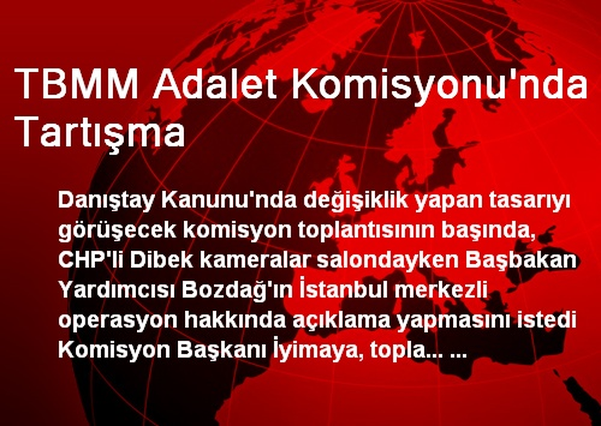 TBMM Adalet Komisyonu\'nda Tartışma
