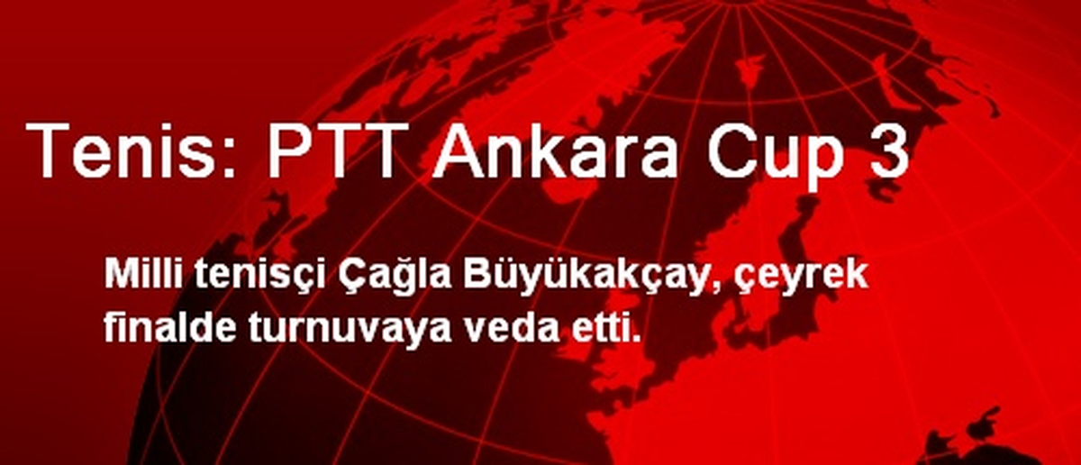 Tenis: PTT Ankara Cup 3