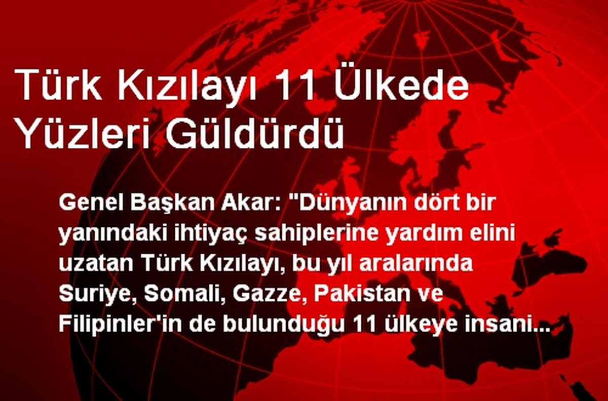 Türk Kızılayı 11 Ülkede Yüzleri Güldürdü