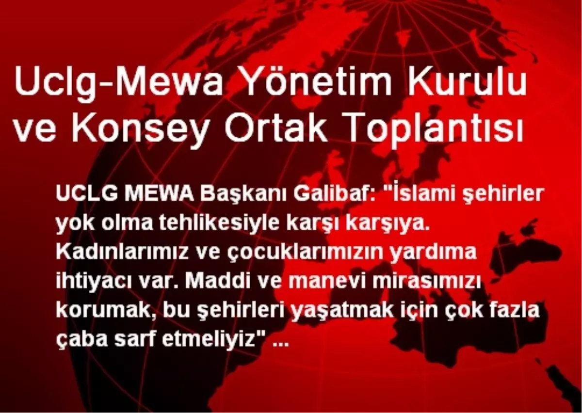 Uclg-Mewa Yönetim Kurulu ve Konsey Ortak Toplantısı
