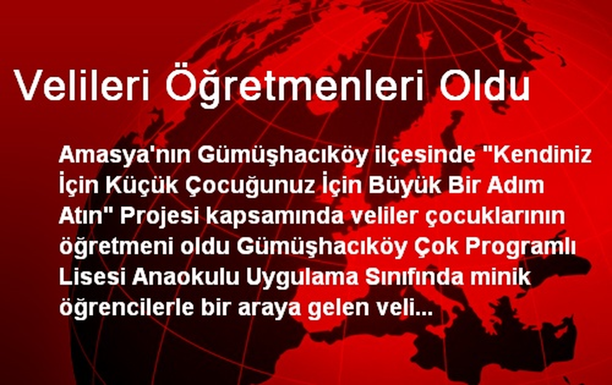 Velileri Öğretmenleri Oldu