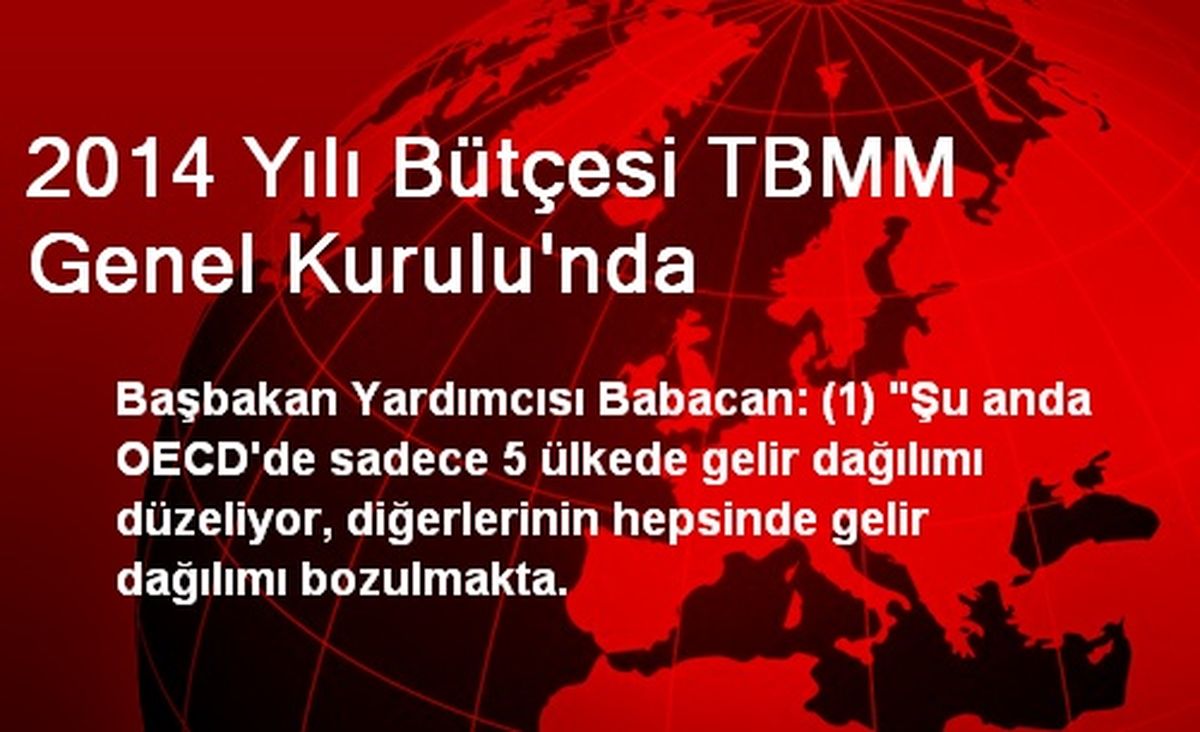 2014 Yılı Bütçesi TBMM Genel Kurulu\'nda