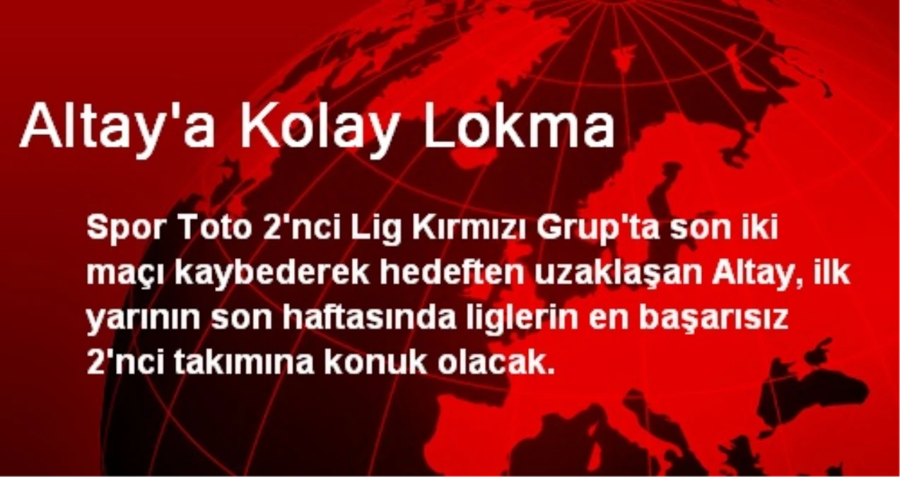 Altay\'a Kolay Lokma