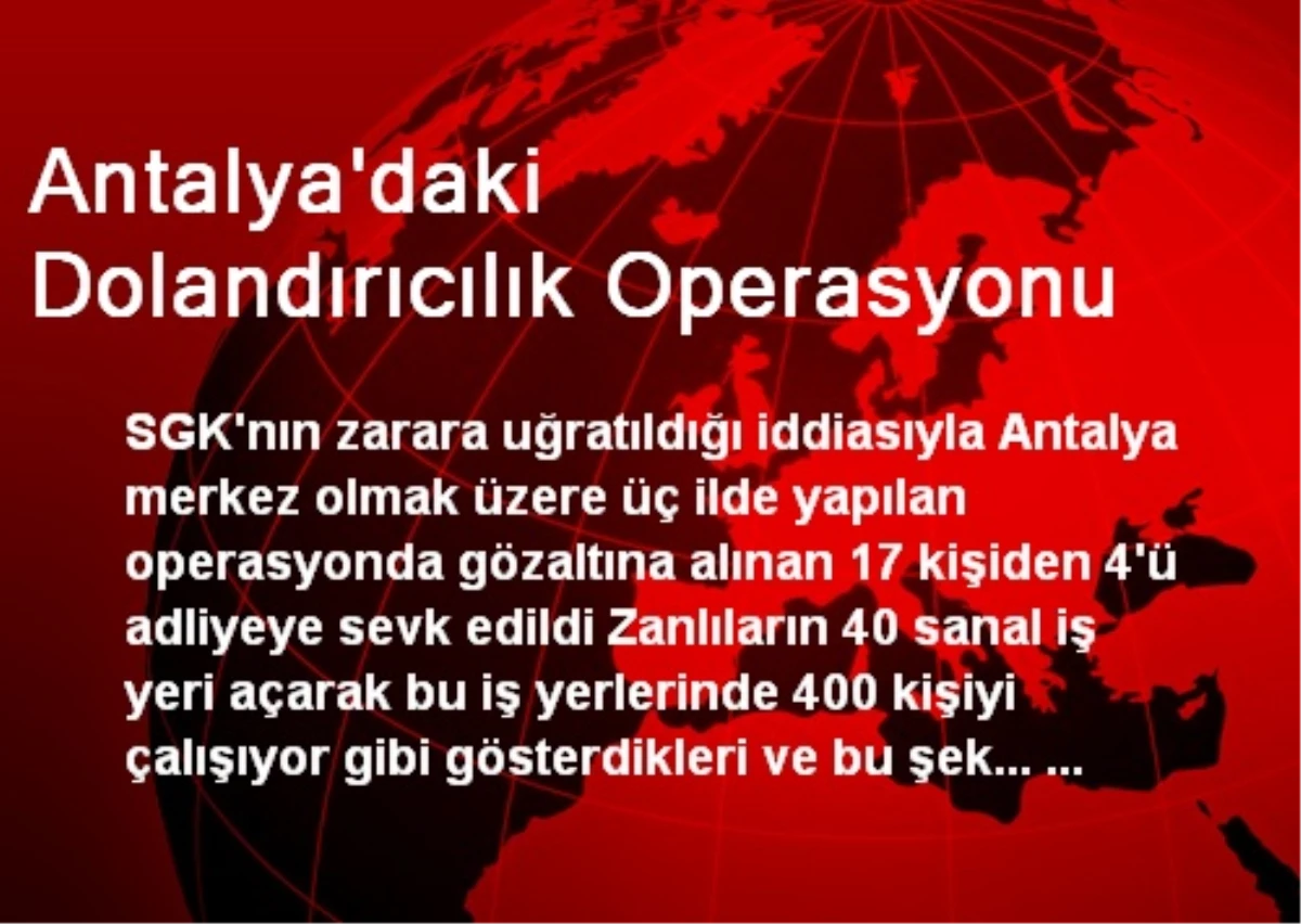 Antalya\'daki Dolandırıcılık Operasyonu
