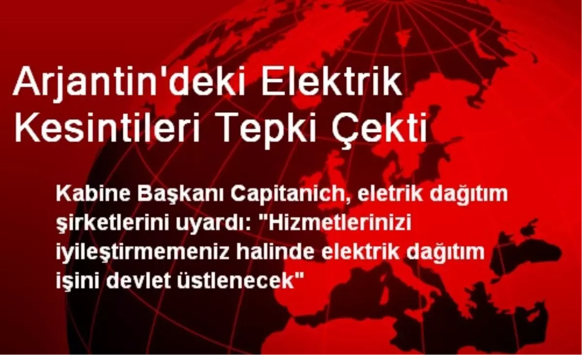 Arjantin\'deki Elektrik Kesintileri Tepki Çekti