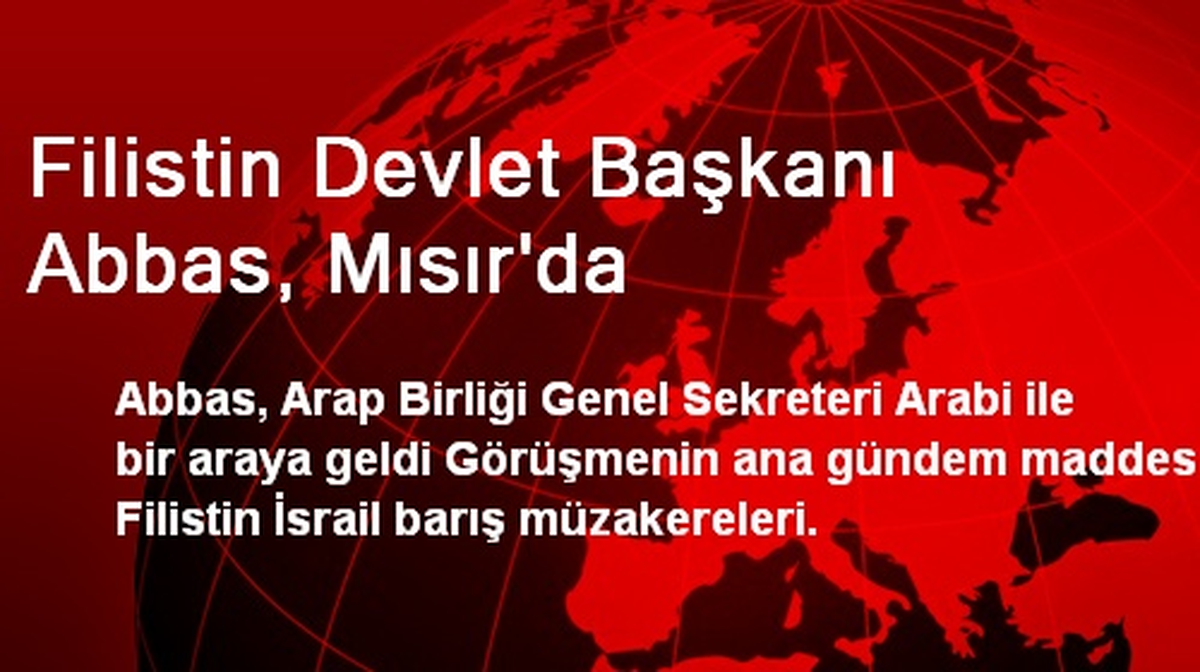 Filistin Devlet Başkanı Abbas, Mısır\'da