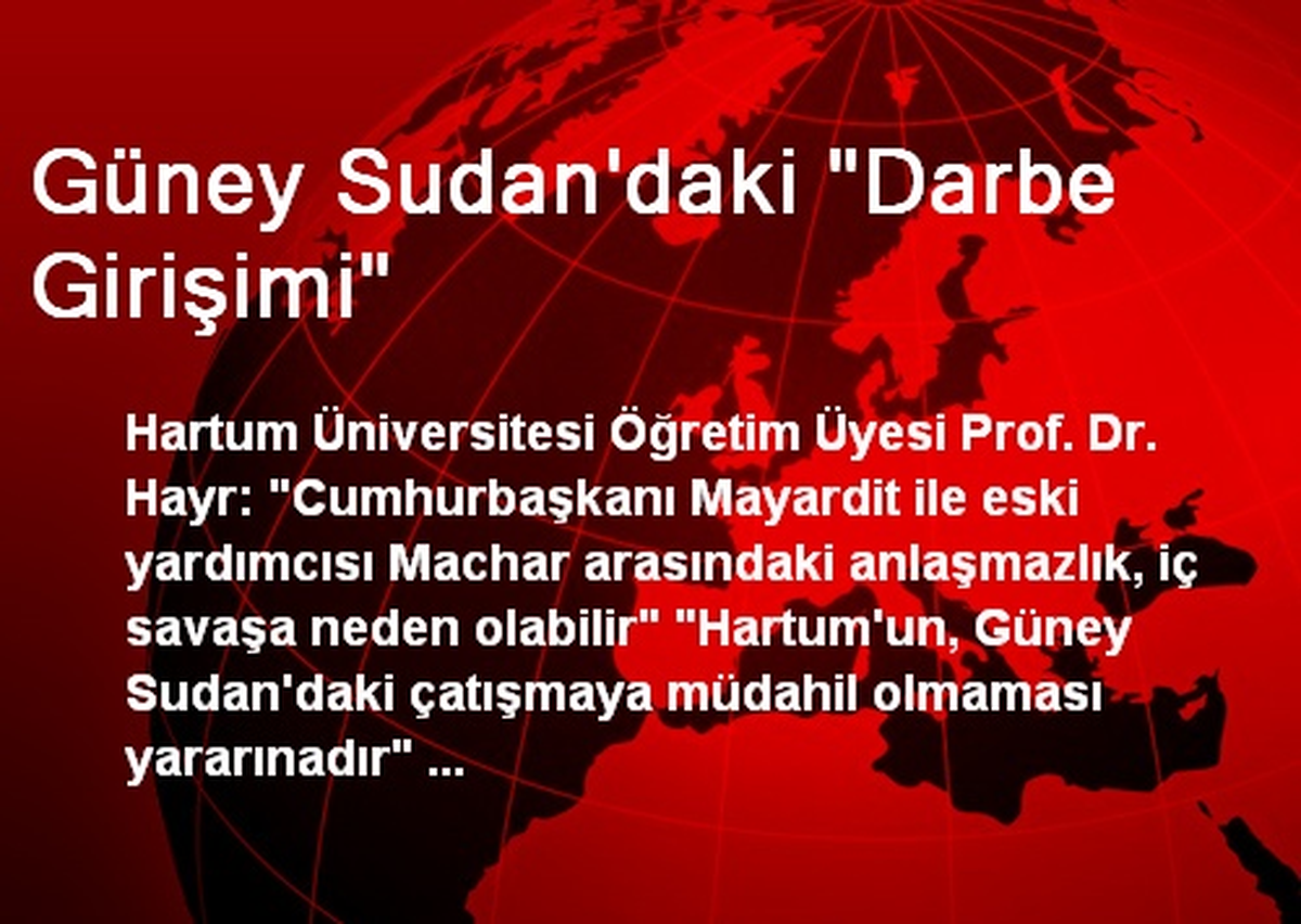 Güney Sudan\'daki "Darbe Girişimi"