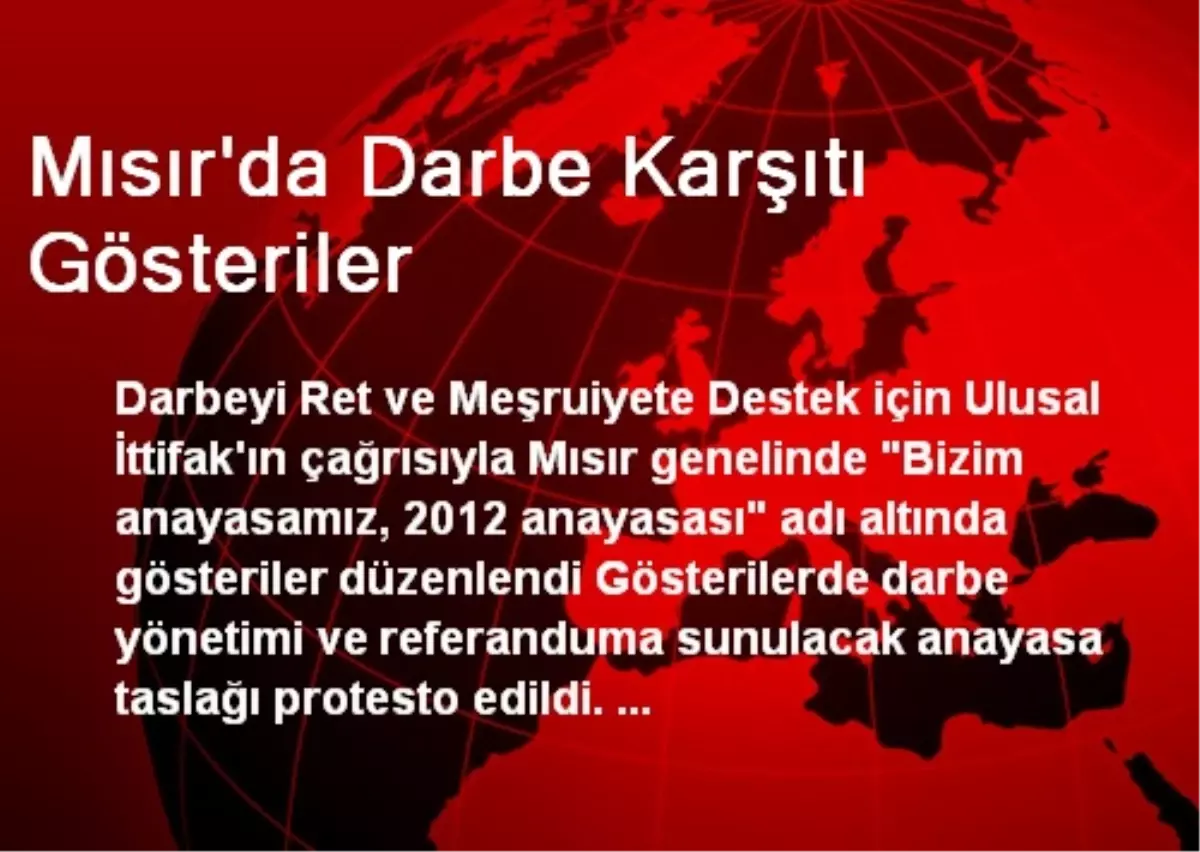 Mısır\'da Darbe Karşıtı Gösteriler Düzenlendi