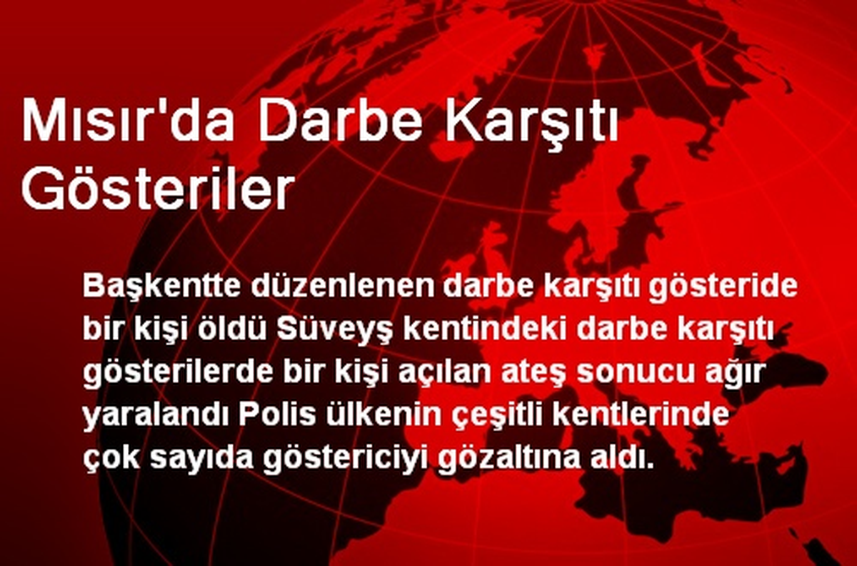 Mısır\'da Darbe Karşıtı Gösteriler