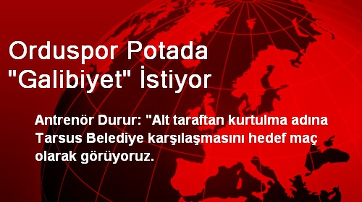 Orduspor Potada "Galibiyet" İstiyor