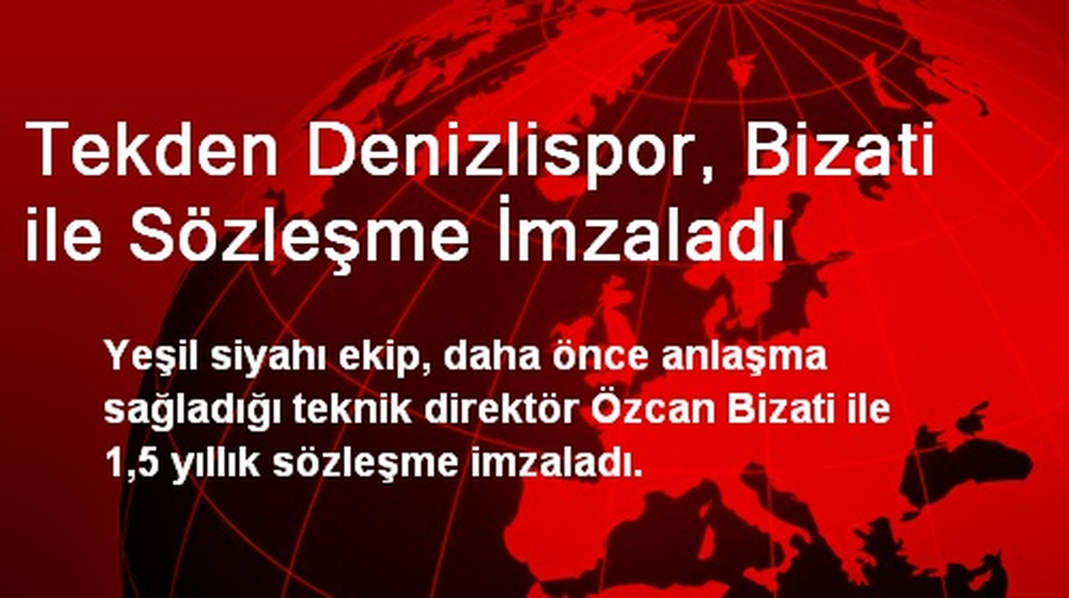 Tekden Denizlispor, Bizati ile Sözleşme İmzaladı