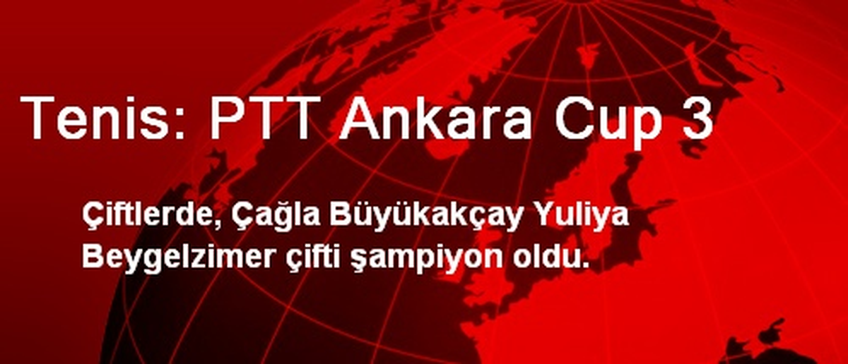 Büyükakçay - Beygelzimer Çifti, Teniste Şampiyon Oldu
