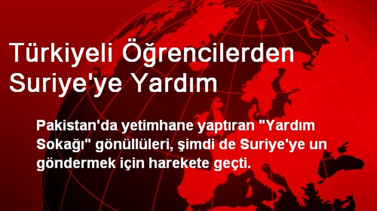 Türkiyeli Öğrencilerden Suriye\'ye Yardım