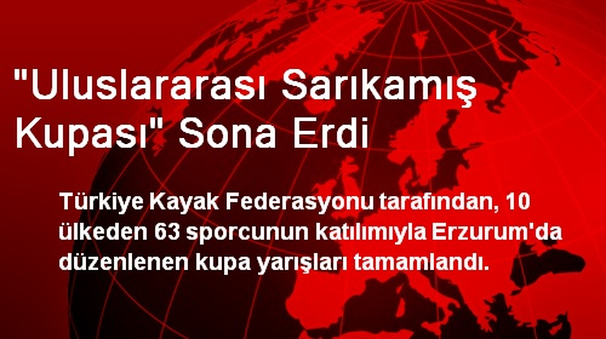 "Uluslararası Sarıkamış Kupası" Sona Erdi