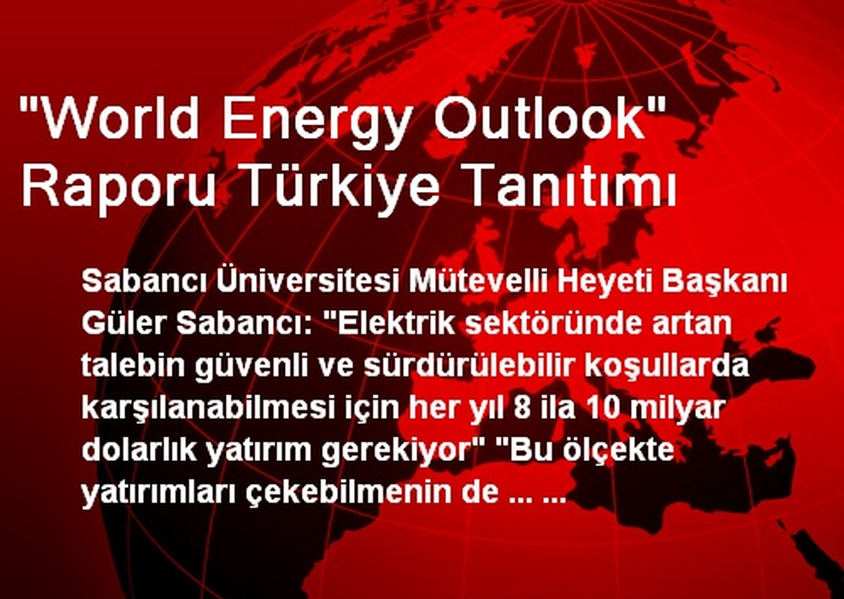 "World Energy Outlook" Raporu Türkiye Tanıtımı