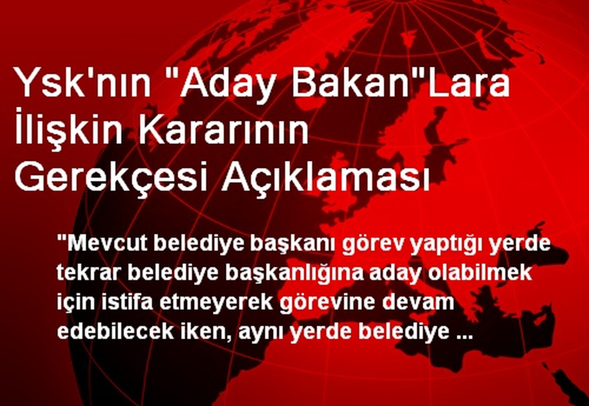 Ysk\'nın "Aday Bakan"Lara İlişkin Kararının Gerekçesi Açıklaması
