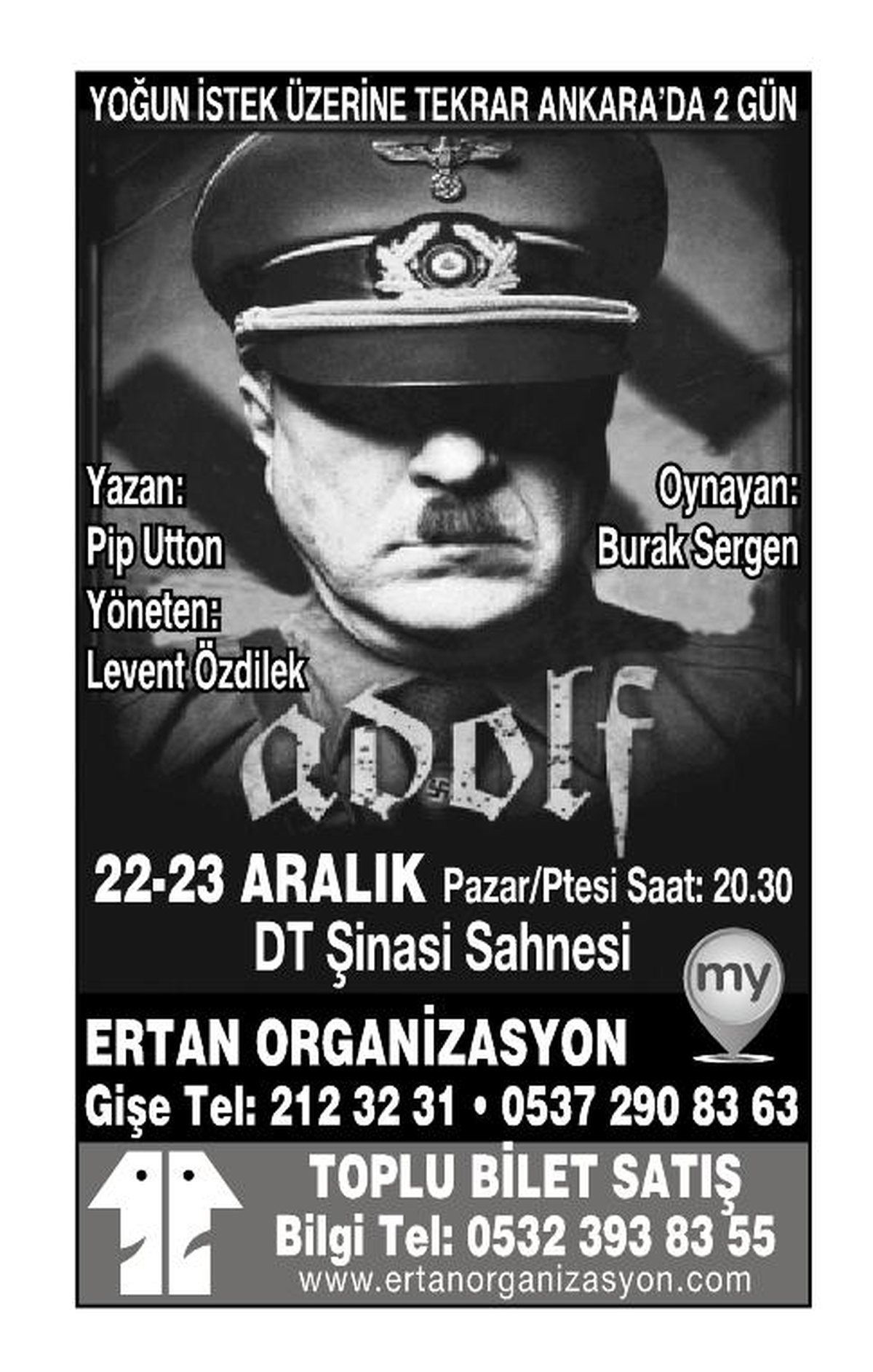 \'\'Adolf\'\' Yoğun İstek Üzerine Tekrar Ankara\'da