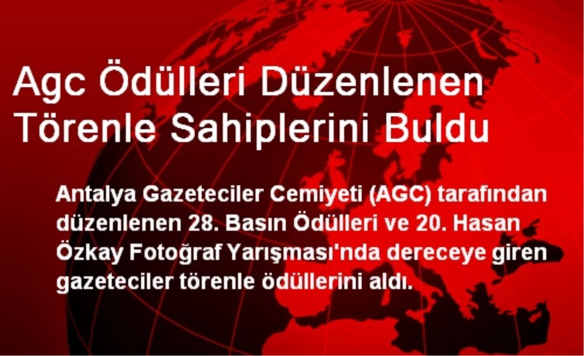 AGC Ödülleri Düzenlenen Törenle Sahiplerini Buldu