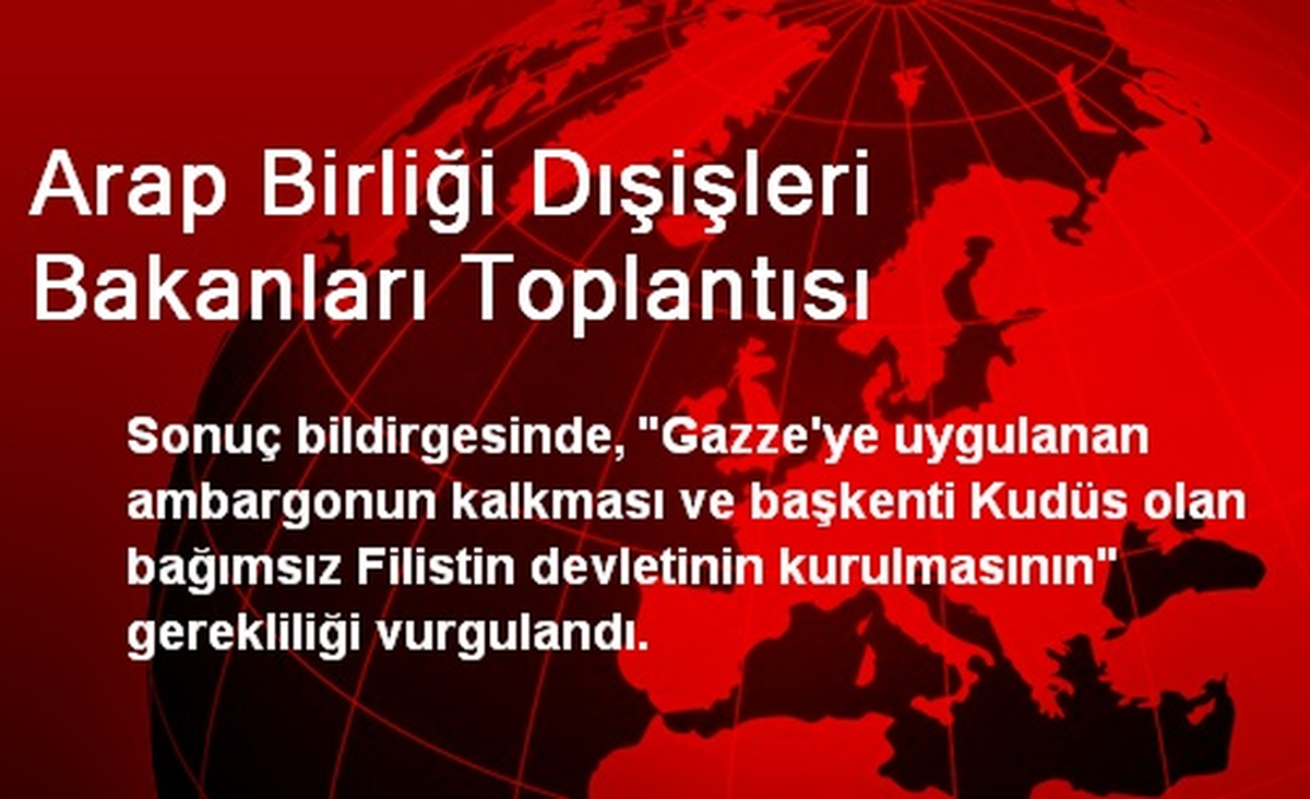 Arap Birliği Dışişleri Bakanları Toplantısı