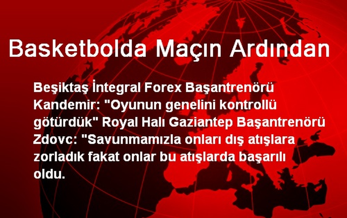 Basketbolda Maçın Ardından