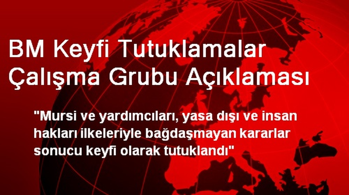 BM Keyfi Tutuklamalar Çalışma Grubu Açıklaması