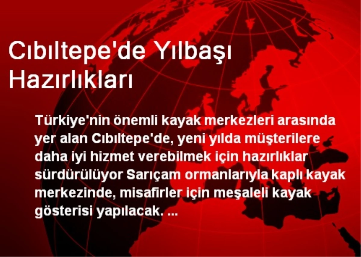 Cıbıltepe\'de Yılbaşı Hazırlıkları