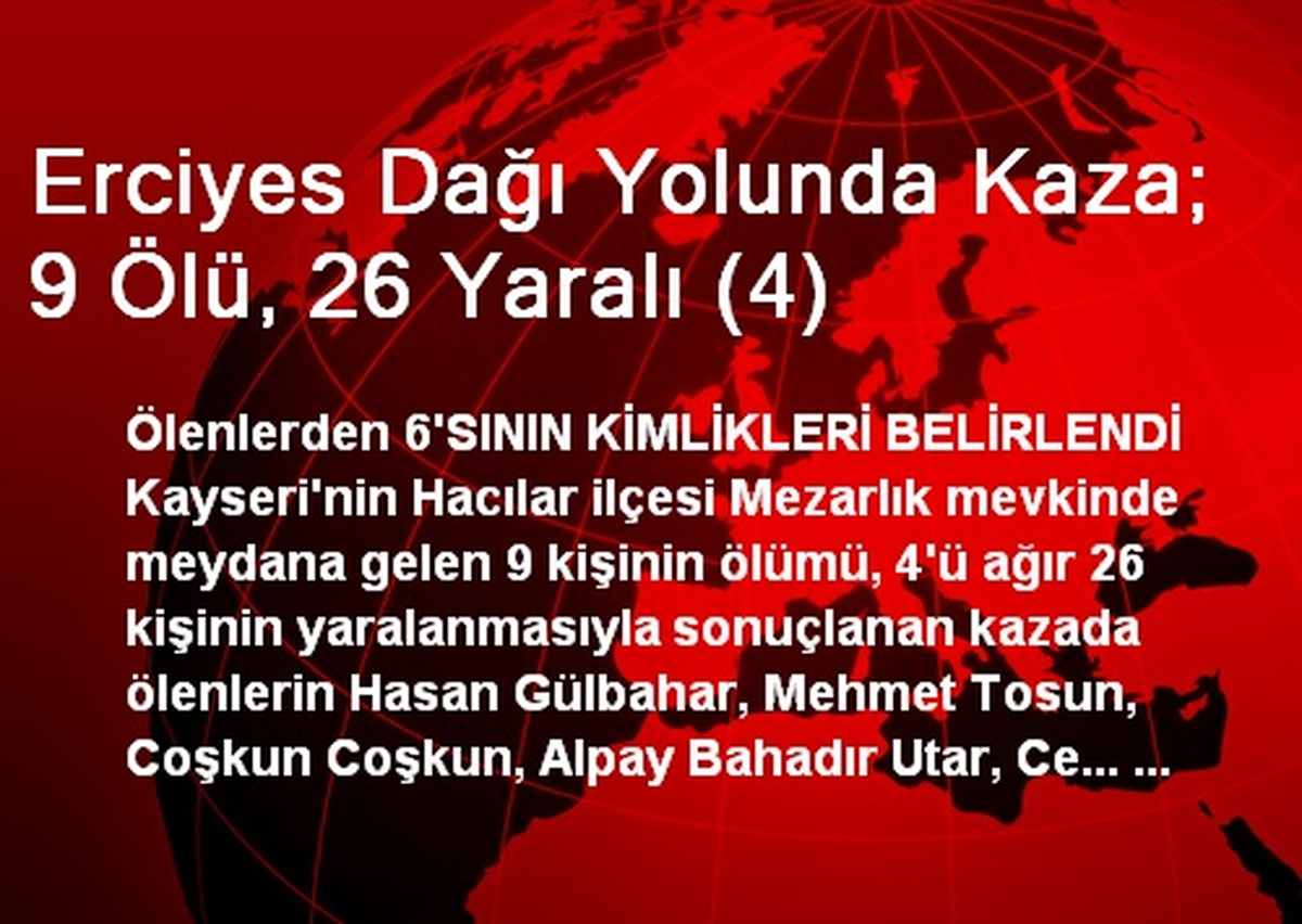 Erciyes Dağı Yolunda Kaza; 9 Ölü, 26 Yaralı (4)
