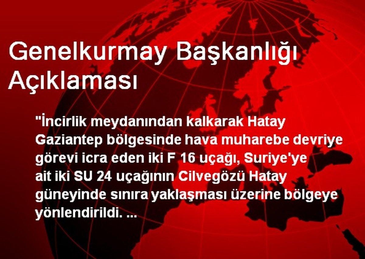 Genelkurmay Başkanlığı Açıklaması