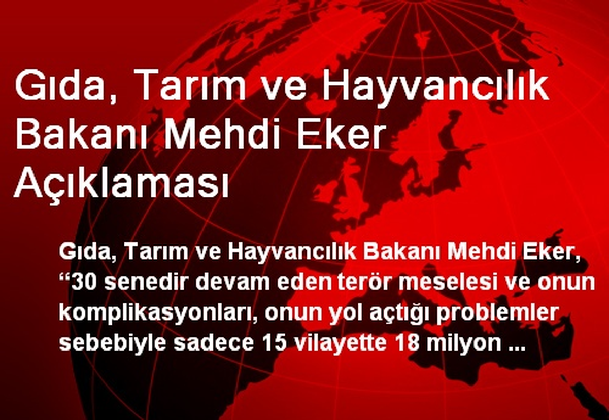 Gıda, Tarım ve Hayvancılık Bakanı Mehdi Eker Açıklaması