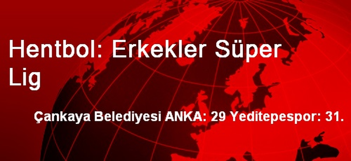 Hentbol: Erkekler Süper Lig