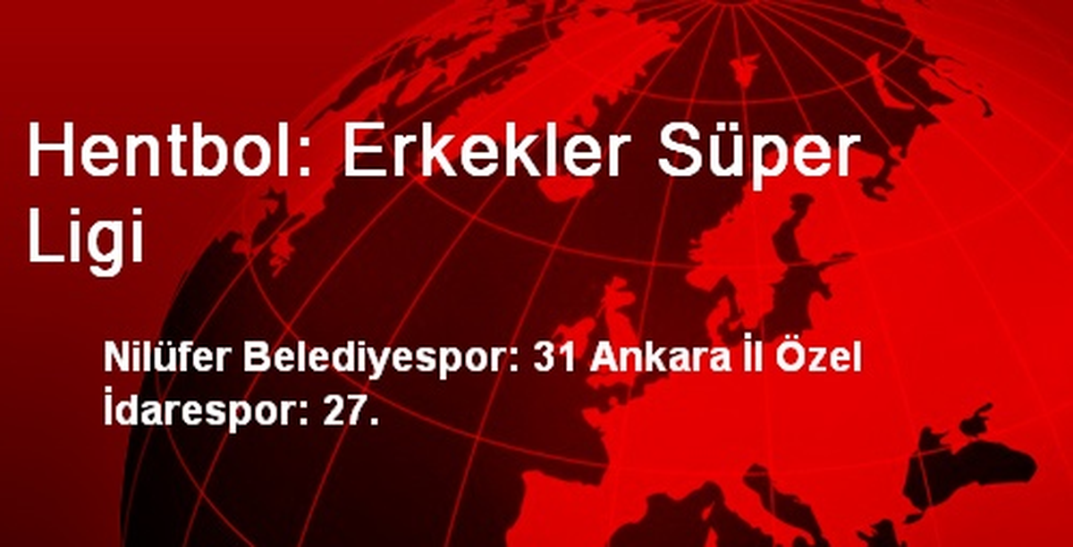 Hentbol: Erkekler Süper Ligi
