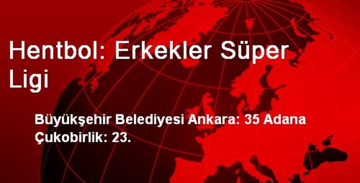Hentbol: Erkekler Süper Ligi