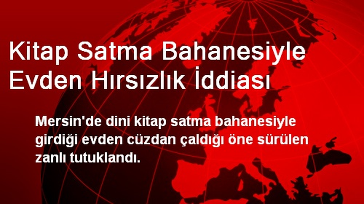 Kitap Satma Bahanesiyle Evden Hırsızlık İddiası