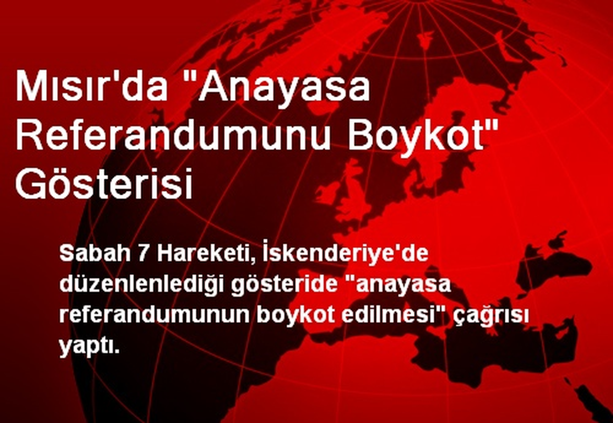 Mısır\'da "Anayasa Referandumunu Boykot" Gösterisi