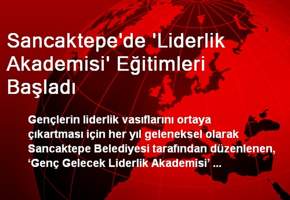Sancaktepe\'de \'Liderlik Akademisi\' Eğitimleri Başladı