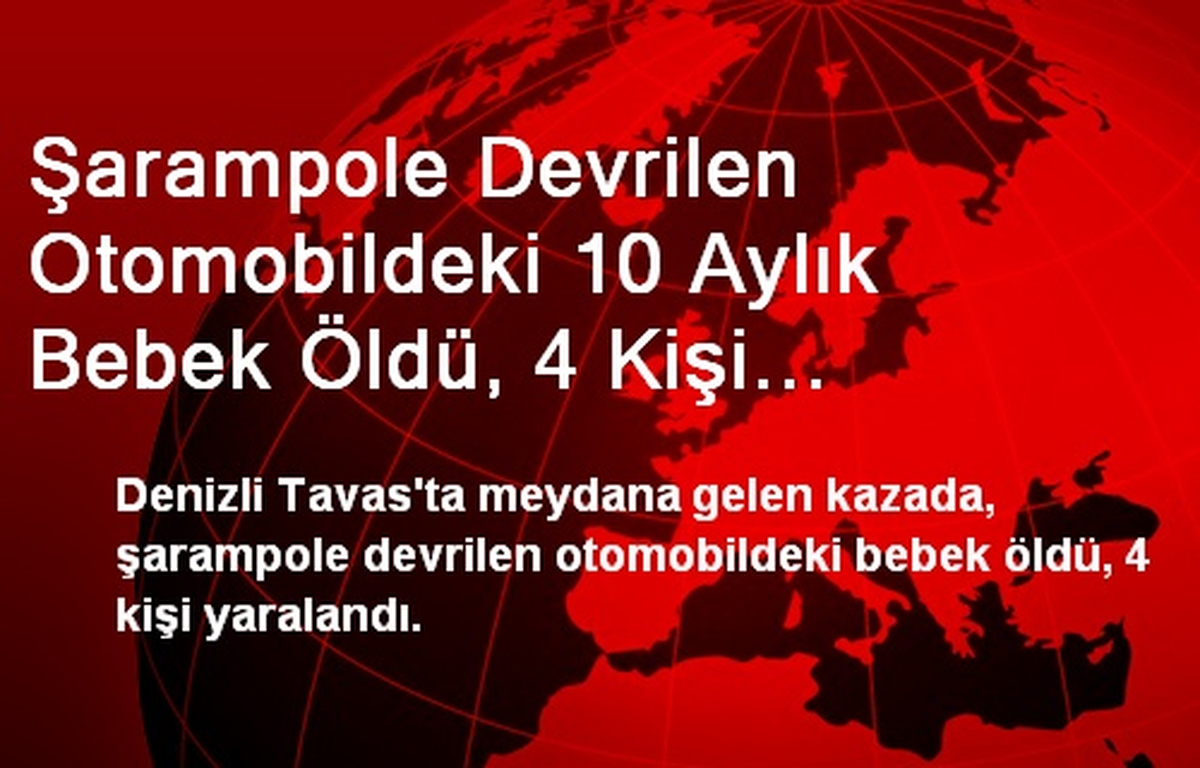 Şarampole Devrilen Otomobildeki 10 Aylık Bebek Öldü