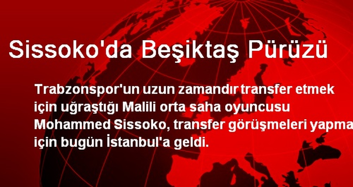 Sissoko\'da Beşiktaş Pürüzü