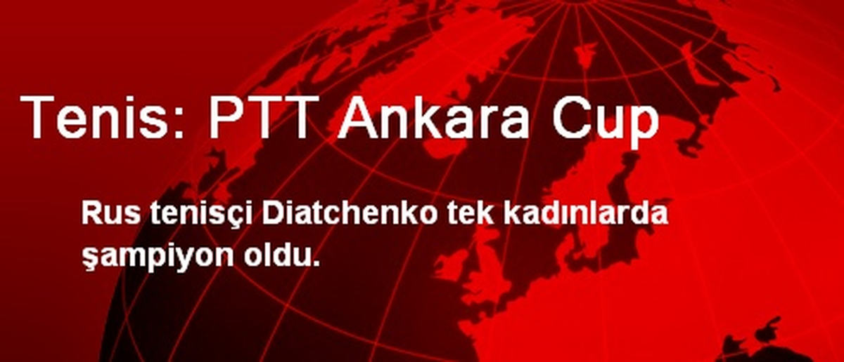 Tenis: PTT Ankara Cup