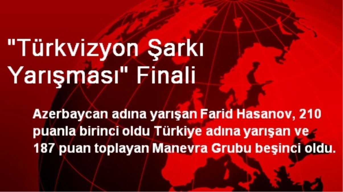 Türkvizyon Şarkı Yarışmasında Türkiye 5. Oldu