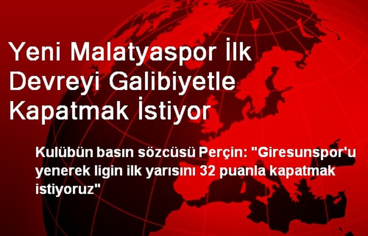 Yeni Malatyaspor, Devreyi Galibiyetle Kapatmak İstiyor