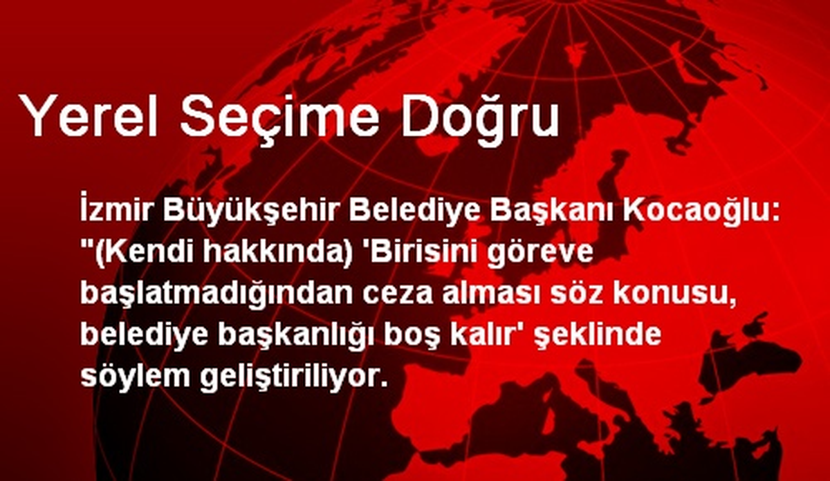 Yerel Seçime Doğru