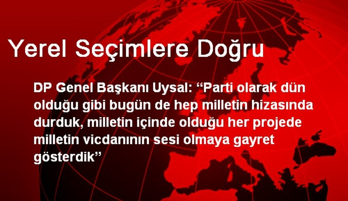 Yerel Seçimlere Doğru