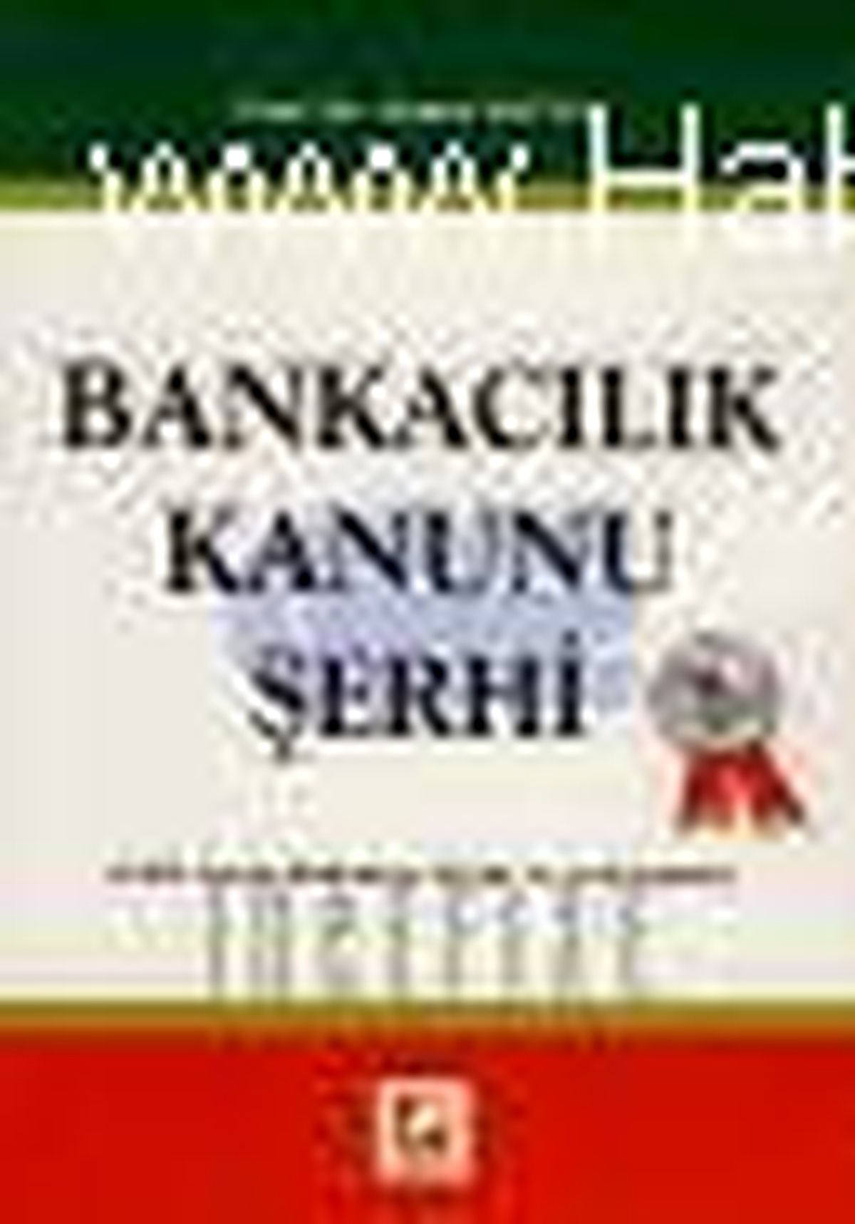 Bankacılık Kanunu Şerhi Kitabı