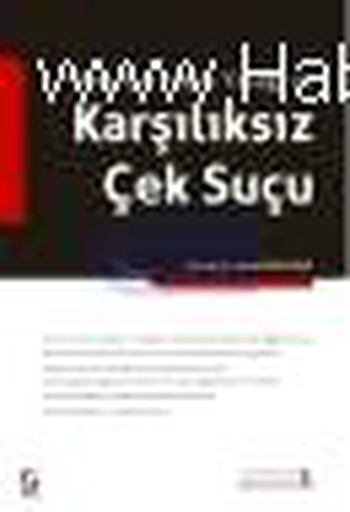 Borç İçin Hapis Yasağı ve Karşılıksız Çek Suçu Kitabı