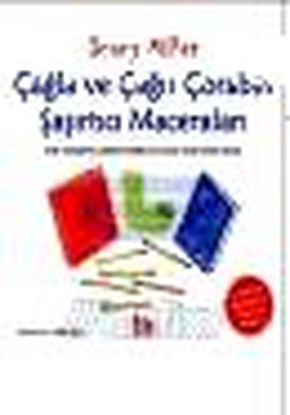 Çağla ve Çağrı Çorabın Şaşırtıcı Maceraları Kitabı